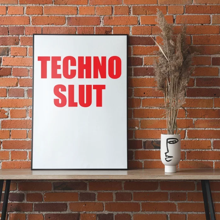 Techno Slut Poster