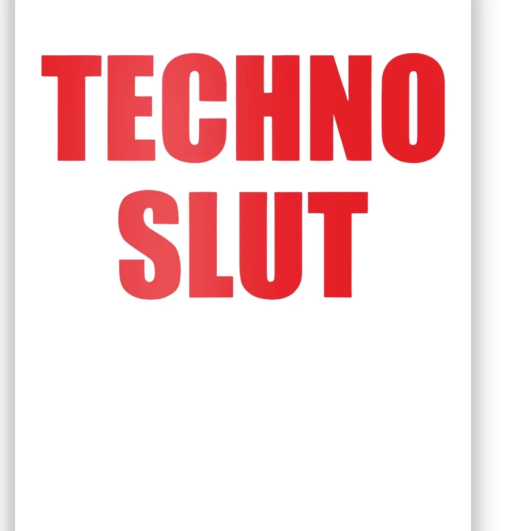 Techno Slut Poster