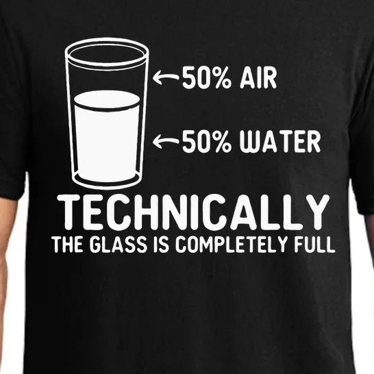 Teacher Scientific Technically The Glass Is Completely Full Pajama Set