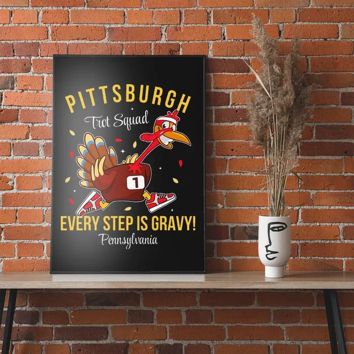 Trot Squad Turkey Thanksgiving 2024 Pennsylvania Pittsburgh Poster