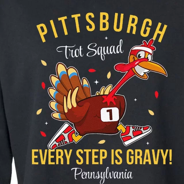 Trot Squad Turkey Thanksgiving 2024 Pennsylvania Pittsburgh Cropped Pullover Crew