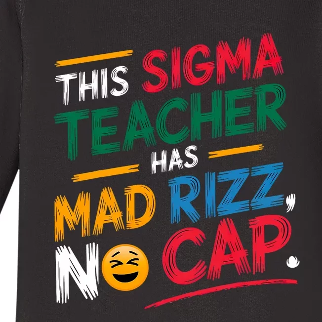 This Sigma Teacher Has Mad Rizz No Cap Funny Sigma Teacher Baby Long Sleeve Bodysuit