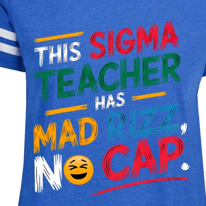 This Sigma Teacher Has Mad Rizz No Cap Funny Sigma Teacher Enza Ladies Jersey Football T-Shirt