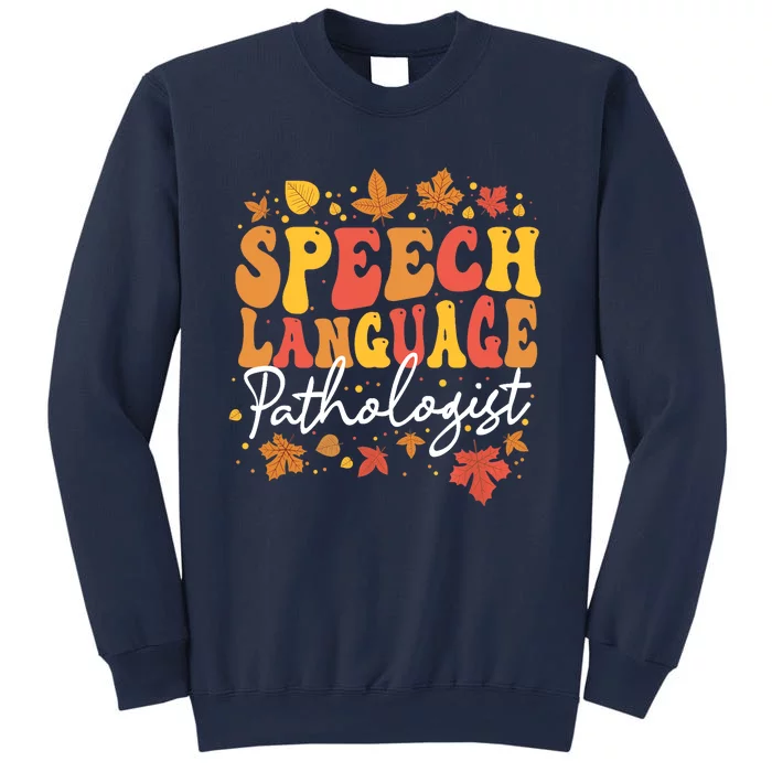 Thanksgiving Speech Therapy Fall Speech Language Pathologist Sweatshirt