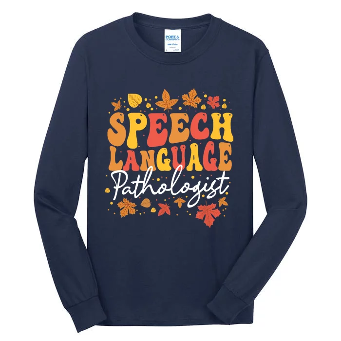 Thanksgiving Speech Therapy Fall Speech Language Pathologist Tall Long Sleeve T-Shirt