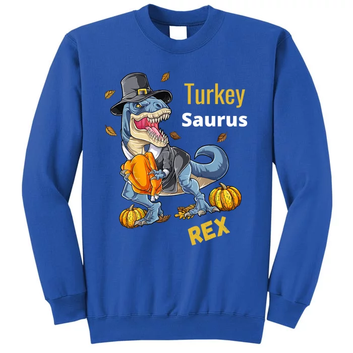 Turkey Saurus Tcute Giftrex Funny Pilgrim Dinosaur Thanksgiving Gift Tall Sweatshirt