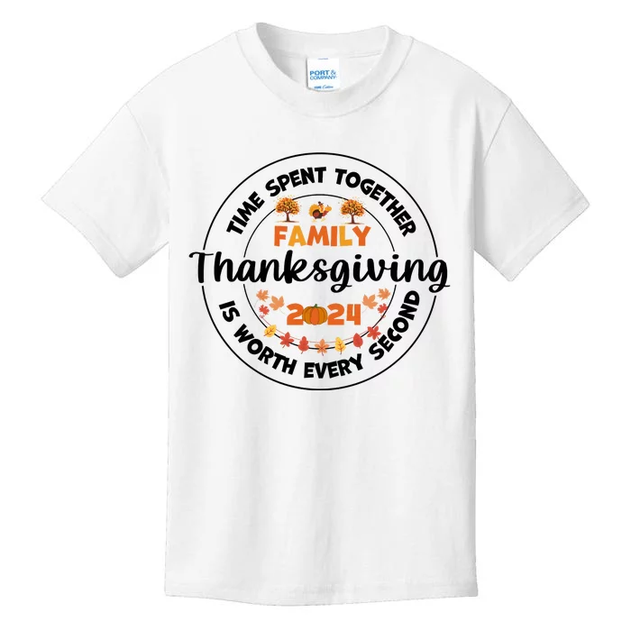 Time Spent Together Family Is Worth Every Second Thanksgiving Kids T-Shirt