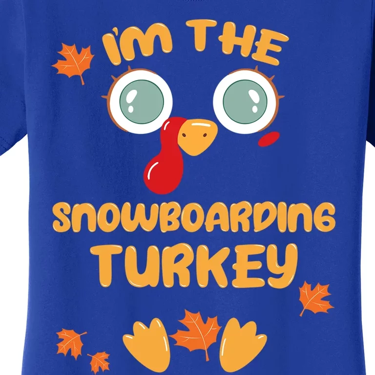 The Snowboarding Turkey Cute Matching Thanksgiving Family Cute Gift Women's T-Shirt