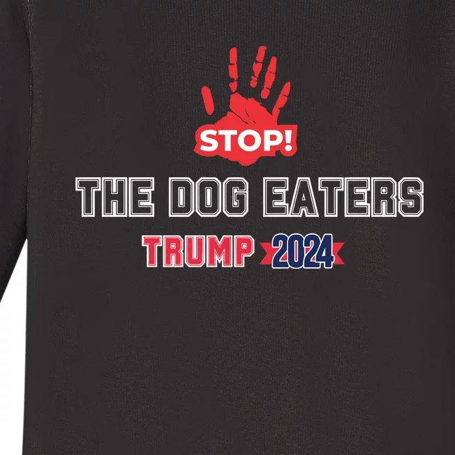 Trump Stop The Dog Eaters Trump 2024 Baby Long Sleeve Bodysuit