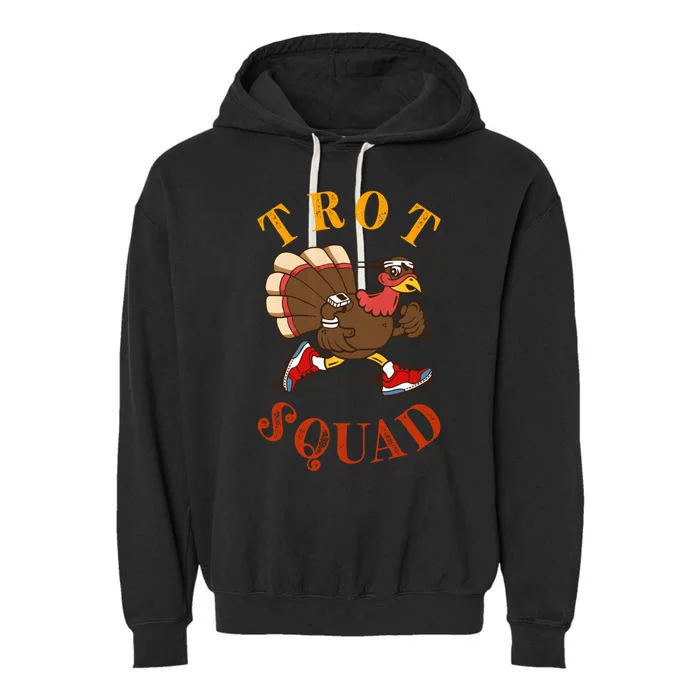 Trot Squad Thanksgiving Turkey Trot Costume Garment-Dyed Fleece Hoodie