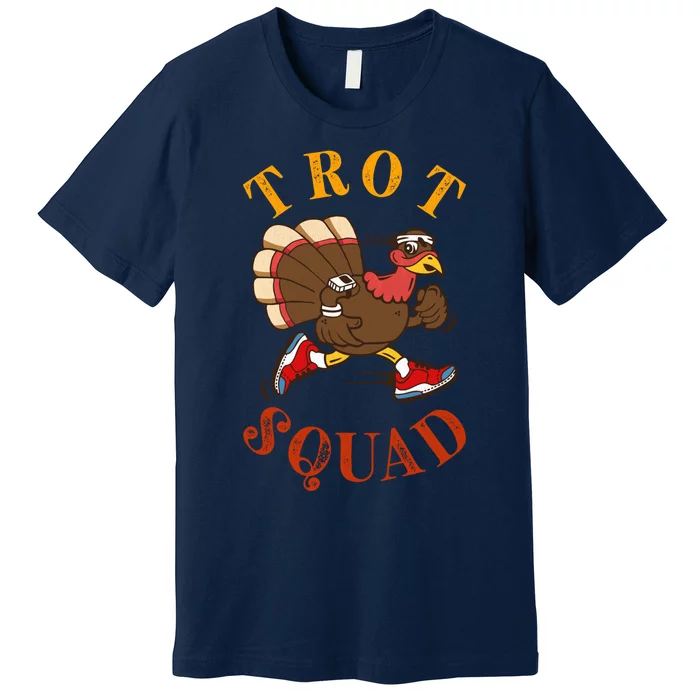 Trot Squad Thanksgiving Turkey Trot Costume Premium T-Shirt