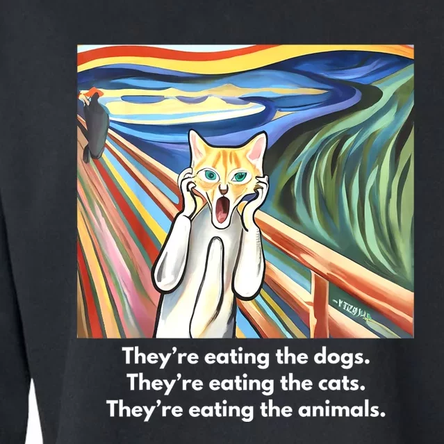 The Scream; TheyRe Eating The Dogs TheyRe Eating The Cats Cropped Pullover Crew