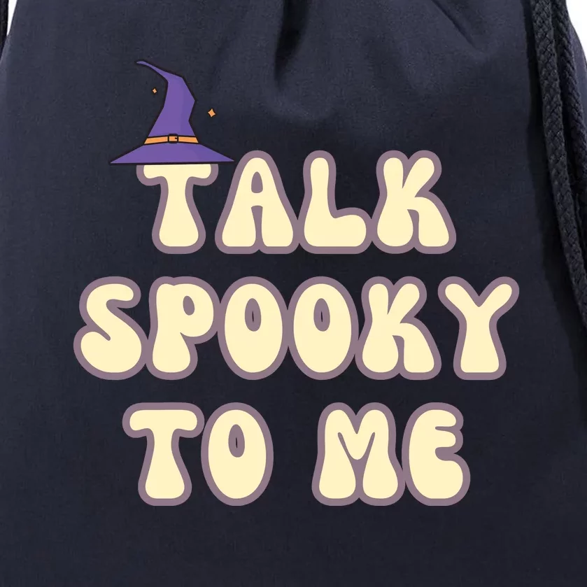 Talk Spooky To Me Funny Halloween Drawstring Bag