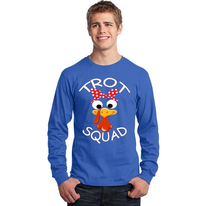 Trot Squad Turkey Thanksgiving Turkey Face Family Matching Gift Tall Long Sleeve T-Shirt