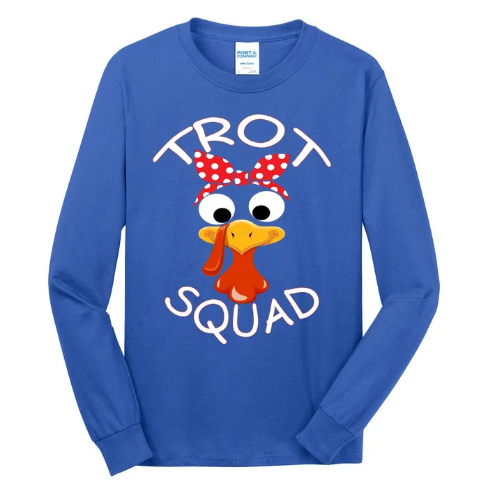 Trot Squad Turkey Thanksgiving Turkey Face Family Matching Gift Tall Long Sleeve T-Shirt