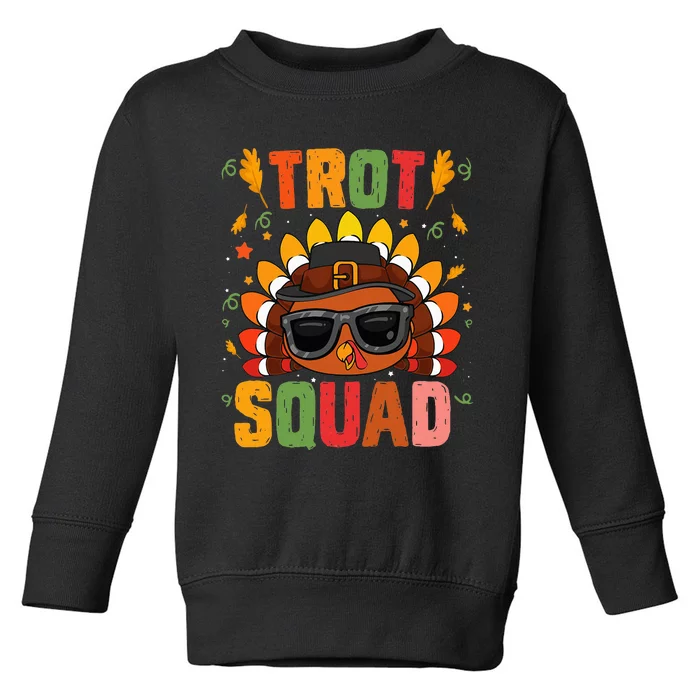 Trot Squad thanksgiving turkey trot 5k Running Marathon 2021 Toddler Sweatshirt