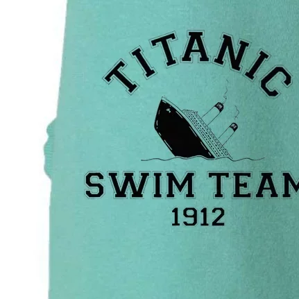 Titanic Swim Team Sports History Buff Sarcastic Doggie 3-End Fleece Hoodie