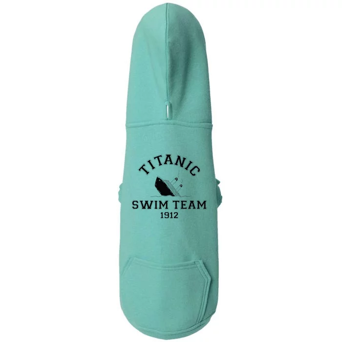 Titanic Swim Team Sports History Buff Sarcastic Doggie 3-End Fleece Hoodie