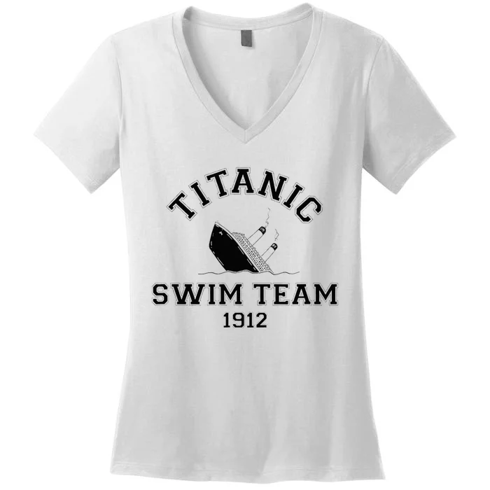 Titanic Swim Team Sports History Buff Sarcastic Women's V-Neck T-Shirt