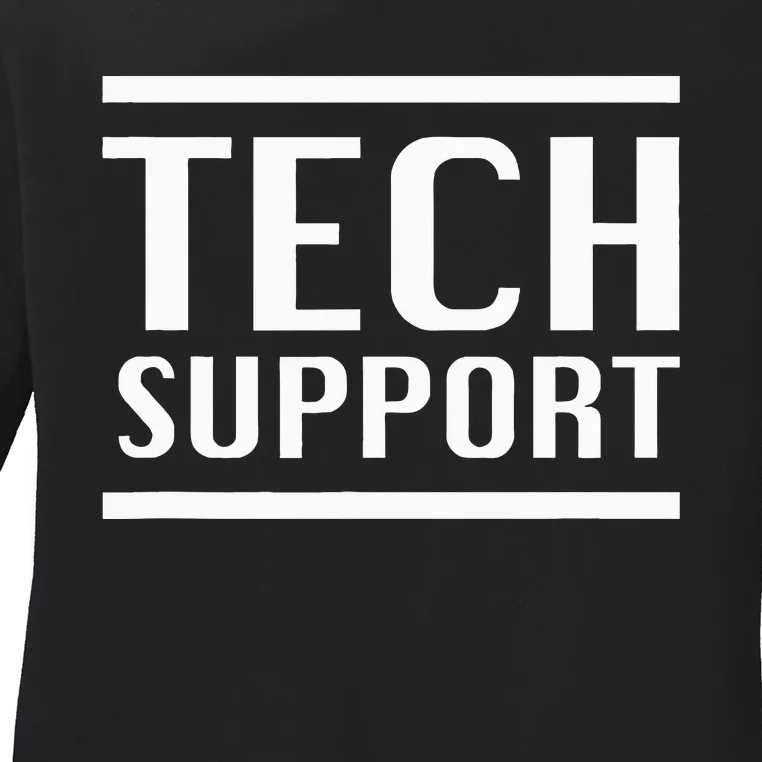 Tech Support Ladies Long Sleeve Shirt