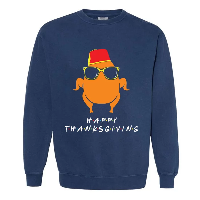 Thanksgiving Shirt Turkey Head Funny Gift For Friends Garment-Dyed Sweatshirt