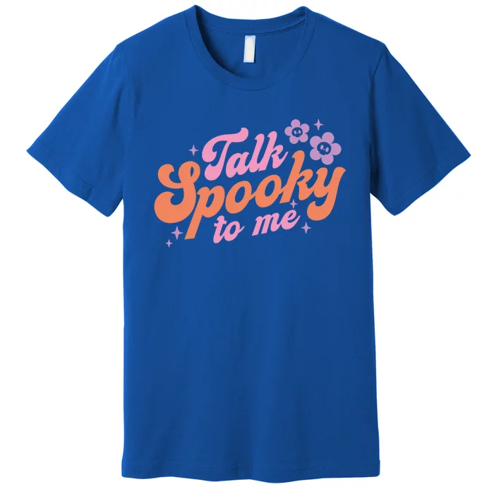 Talk Spooky To Me Floral Groovy Halloween Costumes Gift Premium T-Shirt