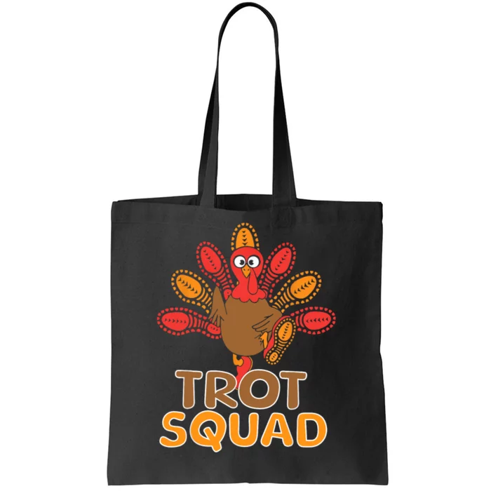 Trot Squad Turkey Trot Family Thanksgiving Running Marathon Tote Bag