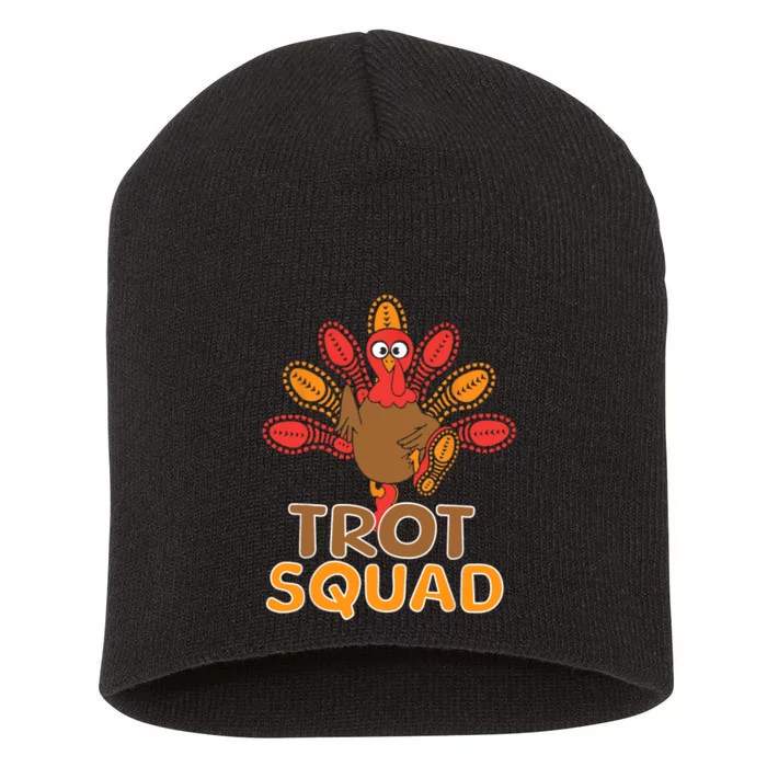 Trot Squad Turkey Trot Family Thanksgiving Running Marathon Short Acrylic Beanie