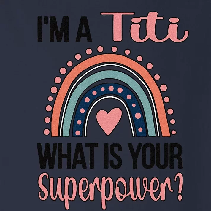 Titi Superpower Titi Auntie Appreciation Titi Aunt Toddler Long Sleeve Shirt