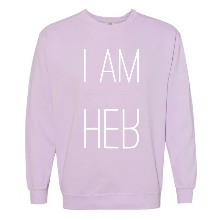 Trendy Statement T I AM HER Gift For Sports Fans I AM HER Garment-Dyed Sweatshirt