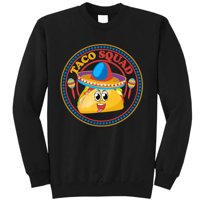 Taco Squad T Funny Taco Cute Mexican Food Lover T Sweatshirt