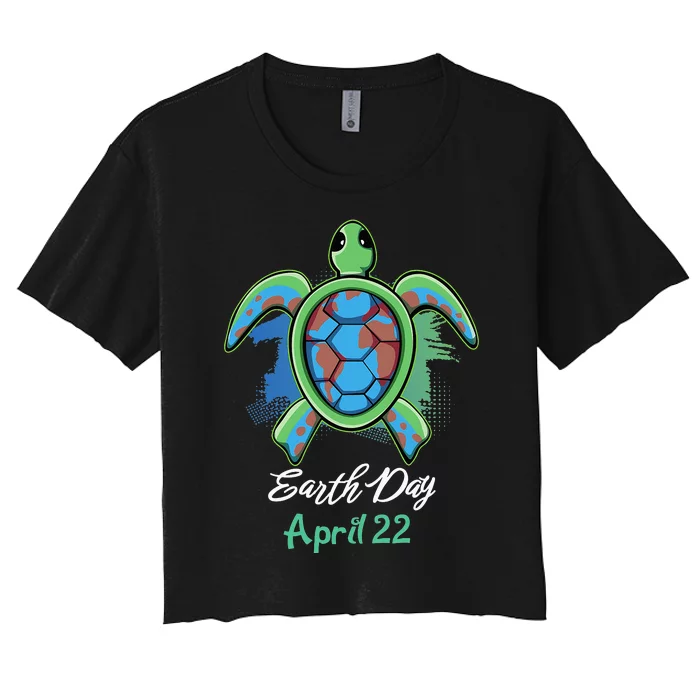 Turtle Sea Turtle Planet April 22 Earth Day Save The Women's Crop Top Tee