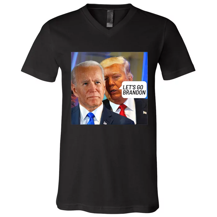 Trump Said To Biden: Lets Go Brandon Anti Biden V-Neck T-Shirt