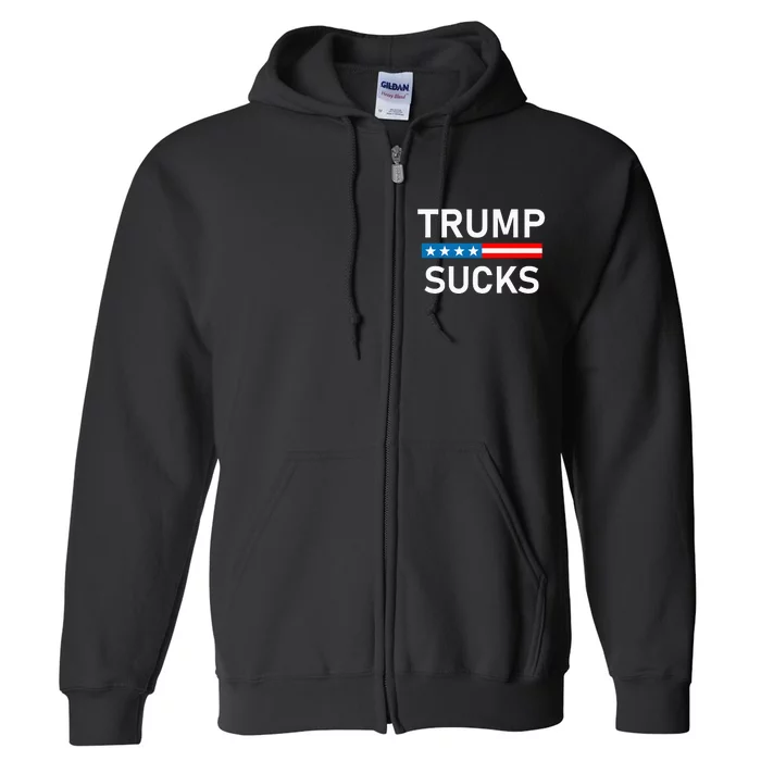 Trump Sucks Full Zip Hoodie