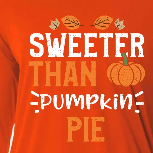 Thanksgiving: Sweeter Than Pumpkin Pie Pumpkin Meaningful Gift Cooling Performance Long Sleeve Crew