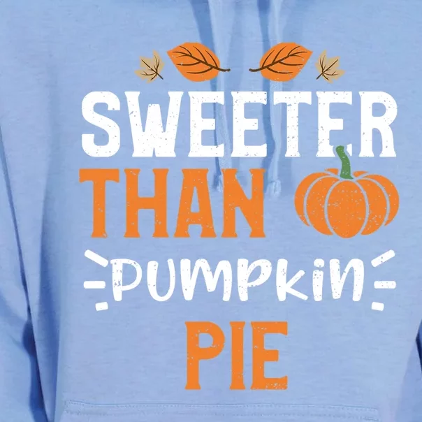 Thanksgiving: Sweeter Than Pumpkin Pie Pumpkin Meaningful Gift Unisex Surf Hoodie