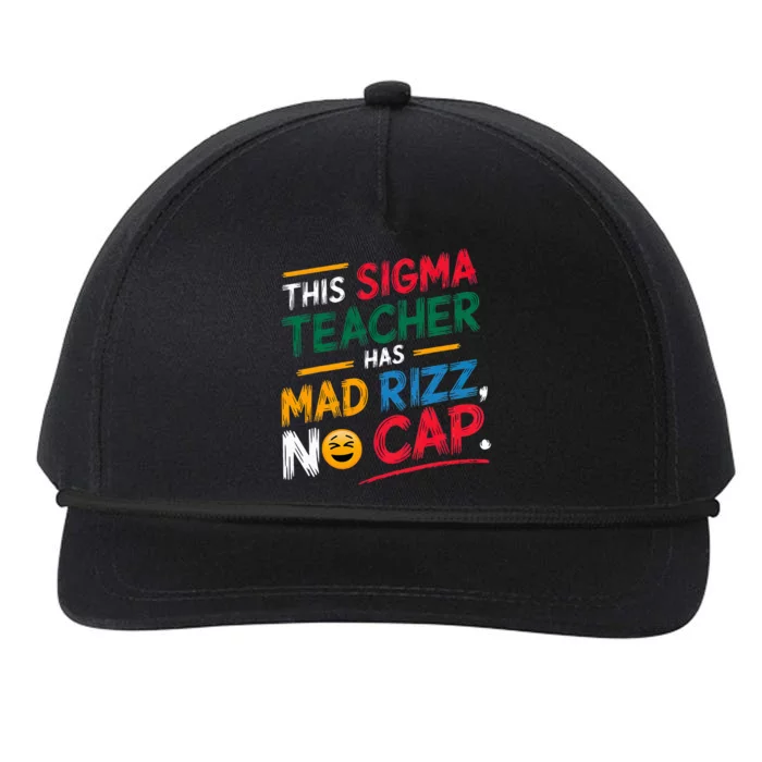 This Sigma Teacher Has Mad Rizz No Cap Funny Sigma Teacher Snapback Five-Panel Rope Hat