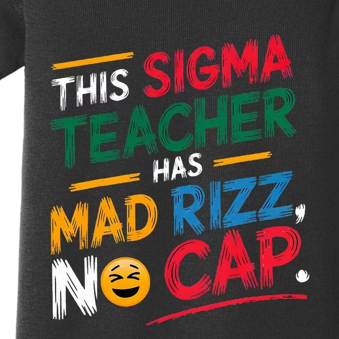 This Sigma Teacher Has Mad Rizz No Cap Funny Sigma Teacher Baby Bodysuit