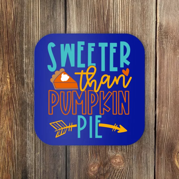 Thanksgiving Sweeter Than Pumpkin Pie Arrow Meaningful Gift Coaster