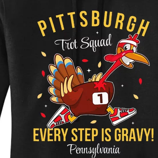 Trot Squad Turkey Thanksgiving 2024 Pennsylvania Pittsburgh Women's Pullover Hoodie