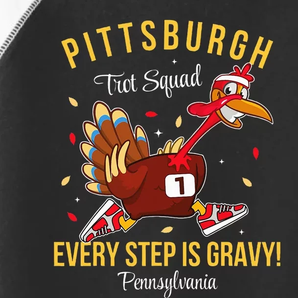 Trot Squad Turkey Thanksgiving 2024 Pennsylvania Pittsburgh Toddler Fine Jersey T-Shirt