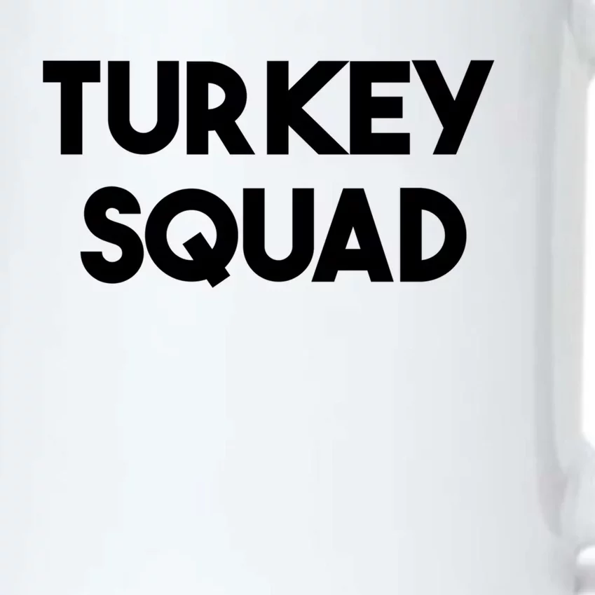 Turkey Squad Turkey Lover Funny Gift Black Color Changing Mug