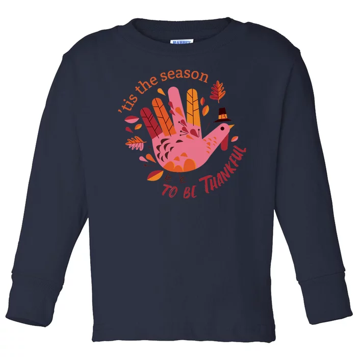 Thankful Season Turkey Toddler Long Sleeve Shirt