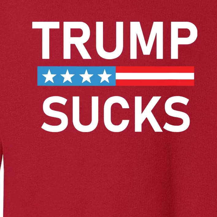 Trump Sucks Toddler Sweatshirt