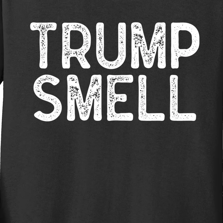 Trump Smells Trump Stinks Kids Long Sleeve Shirt