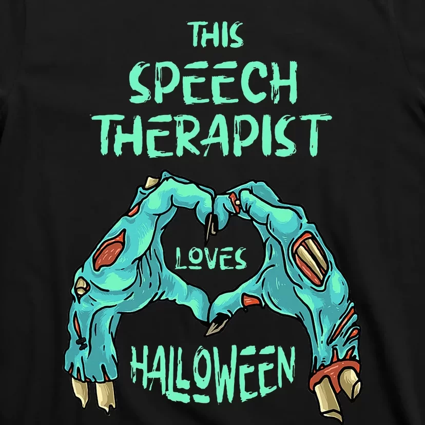 This Speech Therapist Loves Halloween Speech Therapy Zombie T-Shirt