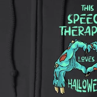 This Speech Therapist Loves Halloween Speech Therapy Zombie Full Zip Hoodie