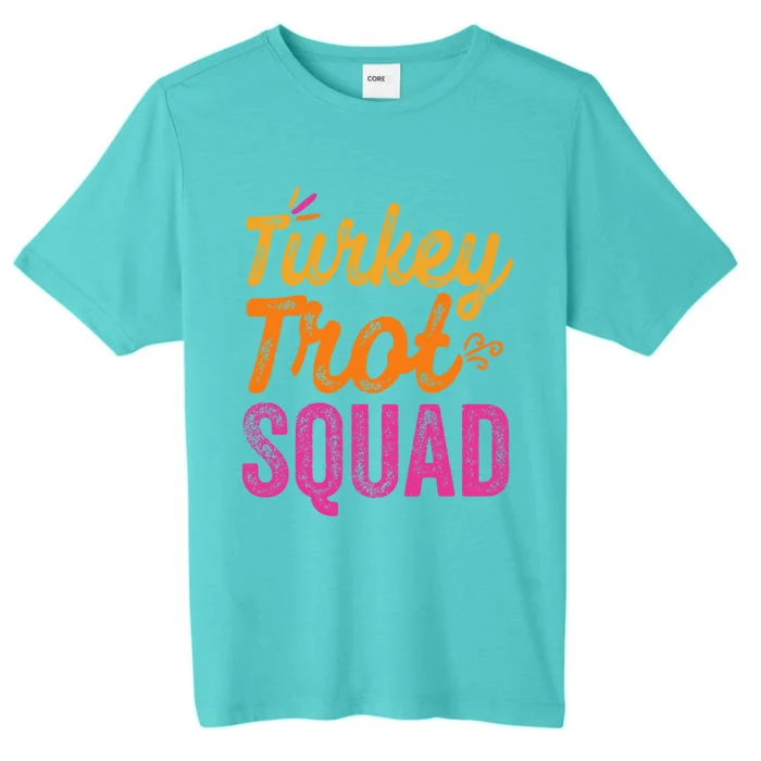 Trot Squad Thanksgiving Turkey Gift Pilgrim Running Gift ChromaSoft Performance T-Shirt