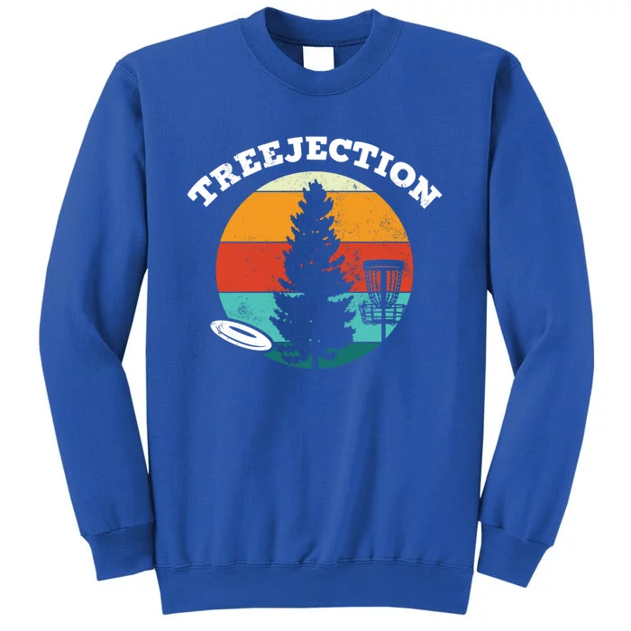 Treejection Stupid Tree Disc Golf Frolf Frisbee Gift Tall Sweatshirt