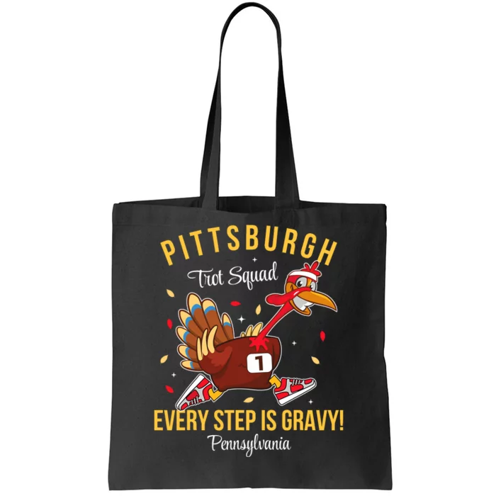 Trot Squad Turkey Thanksgiving 2024 Pennsylvania Pittsburgh Tote Bag